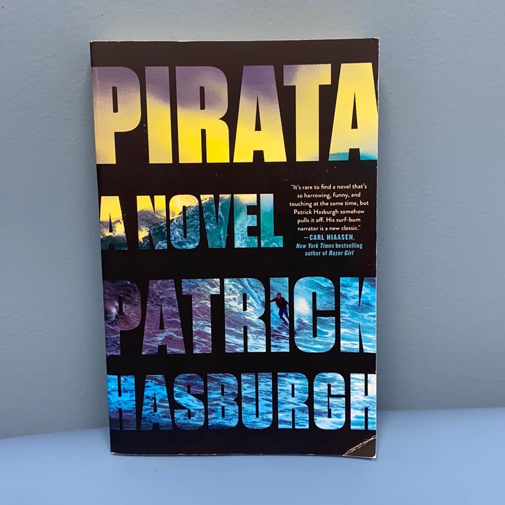 Pirata , A Novel by Patrick Hasburgh